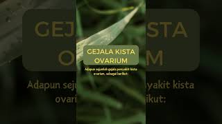 Ciri atau Gejala Kista Ovarium shortsviral infotentangkesehatan kesehatan [upl. by Ennahtebazile]