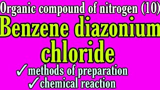 Benzene diazonium chloride methods of preparation bsc 2nd year organic chemistry sandmere reaction [upl. by Aicarg]