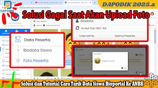 Solusi dan Tutorial Cara Tarik Data Siswa Bioportal Ke ANBK dan Solusi Gagal Saat Akan Upload Foto [upl. by Irab]