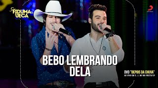 Fiduma amp Jeca  BEBO LEMBRANDO DELA DVD [upl. by Abbub787]