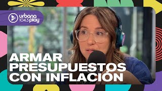 El truco para armar presupuestos en contexto inflacionario Paloma Bokser en Perros2024 [upl. by Rosel]