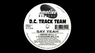 DC Track Team  Say Yeah floodzone mix Emotive records 1993 [upl. by Margarethe]