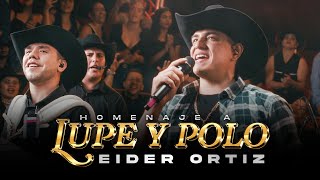 Homenaje a Lupe y Polo  Eider Ortiz Pegando Duro Live [upl. by Felix]