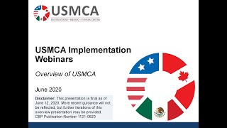 USMCA Implementation Webinars  Overview of USMCA [upl. by Annoynek436]