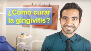 ¿Por qué sangran las encías Tratamiento de la gingivitis [upl. by Mayram]