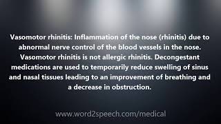 Vasomotor rhinitis  Medical Definition and Pronunciation [upl. by Nedearb]