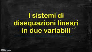 3Sistemi di disequazioni lineari in 2 variabili [upl. by Eiramllij973]