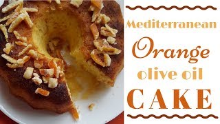 Mediterranean North African Orange Olive Oil Cake  Le Mouskoutchou Tchina موسكوتشو بالبرتقال [upl. by Nalat]