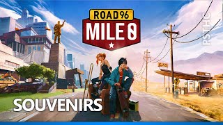 Road 96  Mile 0  Souvenirs Trophy Guide  Trophée Souvenirs [upl. by Ytinav]