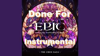 Done For Instrumental  Epic the Musical [upl. by Sheffie]