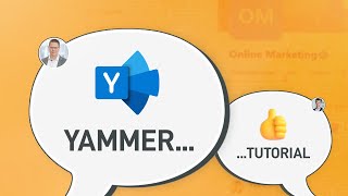 💬 Microsoft Yammer Tutorial deutsch [upl. by Naloc515]