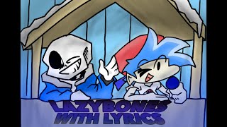 LazyBones With Lyrics [upl. by Ahsiekat]