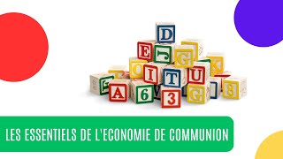 Les essentiels de lEconomie de communion [upl. by Dudley499]