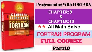 10Fortran programmingHonours 2nd yearCHAPTER9amp10All Math SolveFull CoursePart10 [upl. by Tempa]