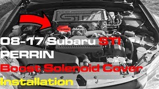 PERRIN boost control solenoid COVER Install [upl. by Sutelc585]