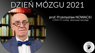 Prof Przemysław Nowacki  COVID 19 a mózg  obserwacje neurologa [upl. by Soule]