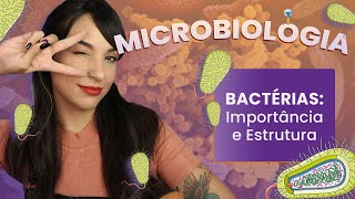 BACTÉRIAS importância e estrutura  Videoaula  Microbiologia  Flavonoide 2 [upl. by Macegan]