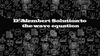 wave equation by DAlembert Solution شرح [upl. by Otnicaj]