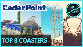 Top 8 Roller Coasters at Cedar Point 2019 [upl. by Azelea]