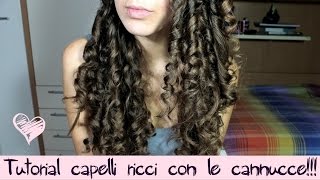 Capelli ricci con le cannucce Tutorial [upl. by Yaakov]