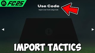 How To Import Custom Tactics In FC 25 [upl. by Pascasia]