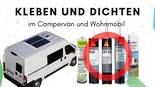 Kleben und Dichten im Campervan und Wohnmobil [upl. by Rahel583]