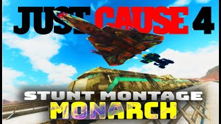 Just Cause 4 Stunt Montage Monarch [upl. by Arraeic422]