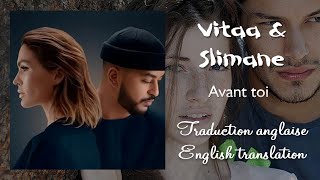 VITAA amp SLIMANE  Avant toi Traduction anglaise english translation [upl. by Tristram]