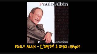 Paulo Albin Lamitié à sens unique [upl. by Chandra129]