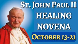 Healing Novena of St John Paul II — For October 1321 2024 [upl. by Cyrie]