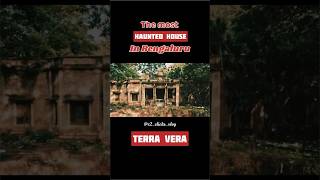 The most haunted house in Bengaluru bengaluru bangalore karnataka [upl. by Wixted]