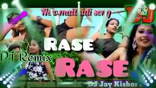 Rase Rase Rase New Maithili song DJ Jay prakash DJ Jay Kishor Remix [upl. by Arette]