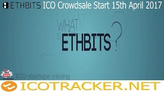 EthBits ICO Token Краудфандинг для создания цифровой валюты следующего поколения [upl. by Serrano506]