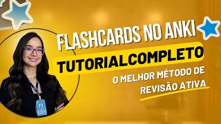 FLASHCARDS NO ANKI  APRENDA TUDO PARA REVISAR DO JEITO CERTO E GARANTIR UM ESTUDO ATIVO [upl. by Asile842]