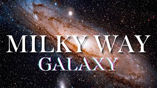 The Milky Way Our Galactic Home and Its Cosmic Neighbors [upl. by Broucek]