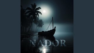 NADOR [upl. by Eleni]