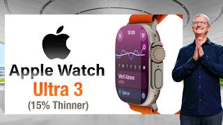 Apple Watch ULTRA 3  15 THINNER amp Edge to Edge Display [upl. by Hermon536]