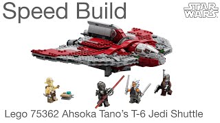 Lego Ahsoka Tanos T6 Jedi Shuttle 75362  Speed Build [upl. by Nalahs841]