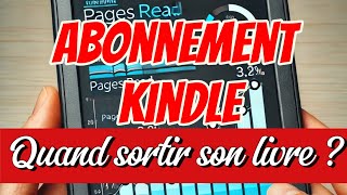 Abonnement kindle  Quand sortir son livre  Je te montre le bilan 2024 45 millions de pages lues [upl. by Fae]