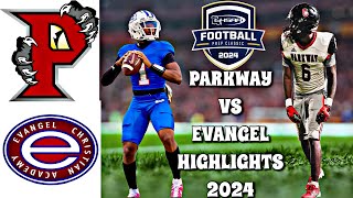 Parkway vs Evangel 2024  INTENSE Louisiana High School Football LHSAA Div 15A [upl. by Shank]