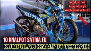 knalpot satria fu  10 knalpot racing terbaik untuk satria fu  tes sound  satria fu indonesia [upl. by Ethelyn]