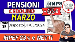 ⚠️ CEDOLINO PENSIONI MARZO 2024 ➡ 3 NOVITà INPS ANTICIPA AUMENTI NETTI 65€ IRPEF IMPORTI ARRETRATI [upl. by Doll]