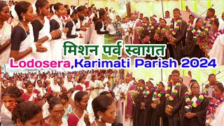 mission parab welcome videokarimati parish mission parab lodosera 2024 soyofficial3450 [upl. by Marne]