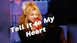 Taylor Dayne  Tell It to My Heart [upl. by Ahcas]