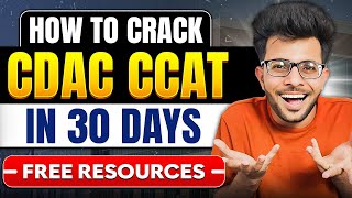 How to Crack CDAC CCAT Exam in 30 Days  Free Resources 📚🔥 [upl. by Myrna]