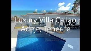 Luxury Villa Callao Adeje Tenerife [upl. by Alyahs]