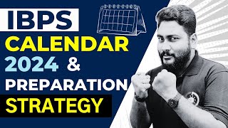 IBPS Calendar 2024  Bank Exam Preparation Strategy  Career Definer  Kaushik Mohanty [upl. by Emina482]