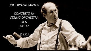 JOLY BRAGA SANTOS  CONCERTO FOR STRING ORCHESTRA in D l OP 17 [upl. by Crispa550]