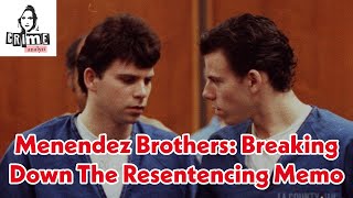 Menendez Brothers Latest News amp Resentencing Memo Breakdown [upl. by Holly]