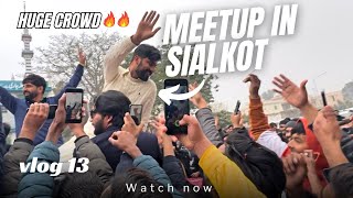 SHUKRIYA SIALKOT❤️🙏COMPLETE MEETUP VLOG  MARTH7 [upl. by Nycila113]